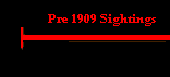 Sightings before 1909